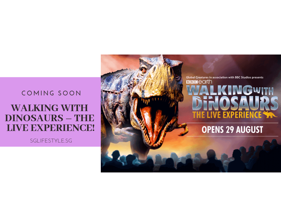 walking with dinosaurs live singapore