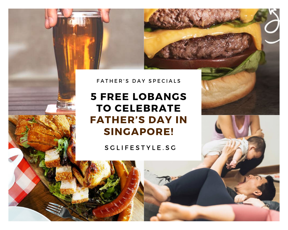 fathers day singapore 2019