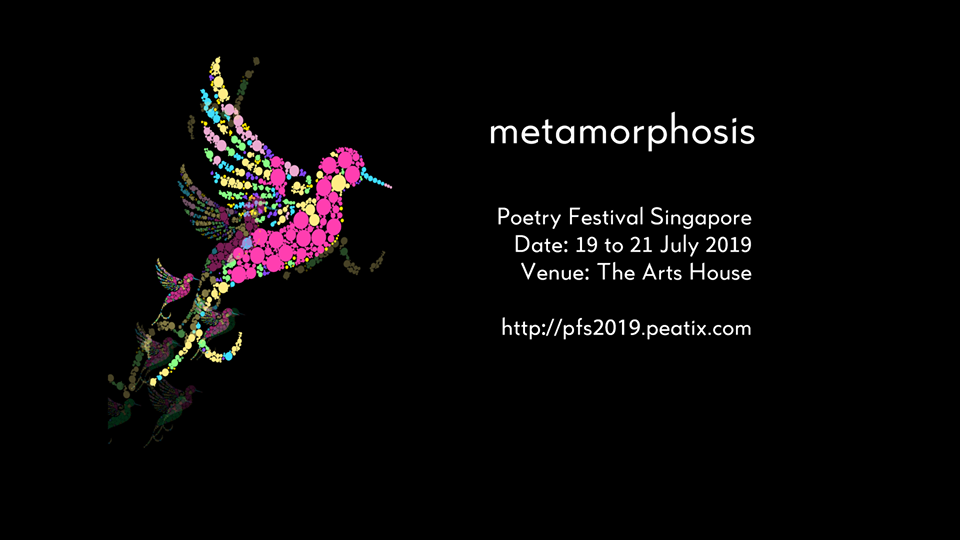 Poetry Festival Singapore 2019 - 'Metamorphosis'