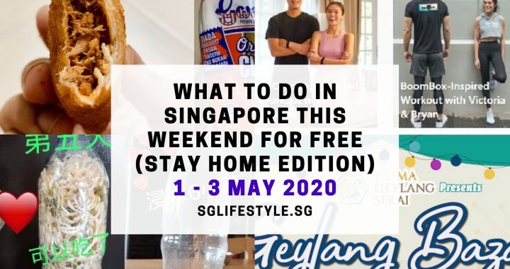 what to do in singapore may 2020