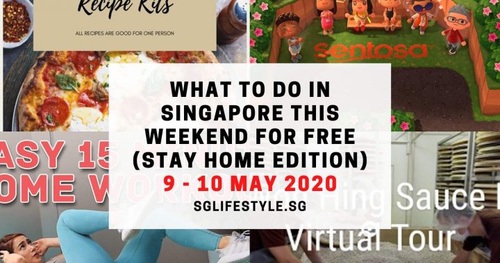 what to do in singapore this weekend mothers day 2020