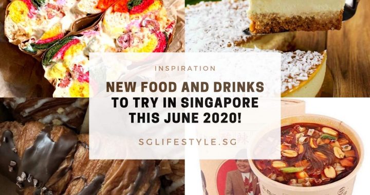 new food drinks singapore june 2020