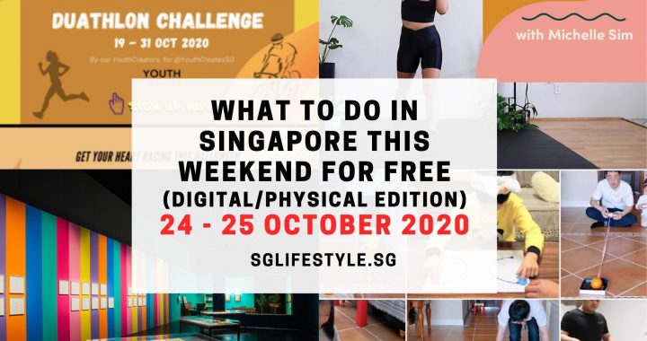 What to Do in Singapore this Weekend For FREE on 24 – 25 October 2020