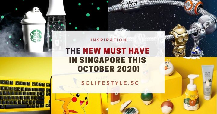 new must have singapore october 2020