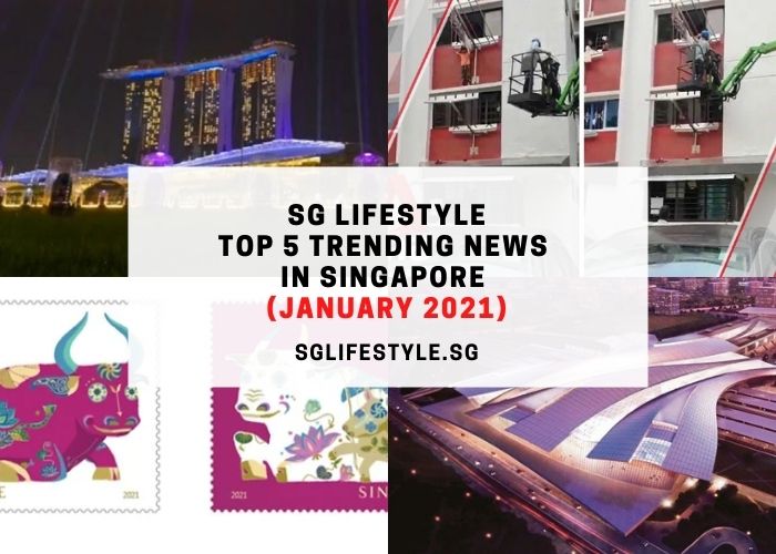 top 5 trending news singapore jan 2021