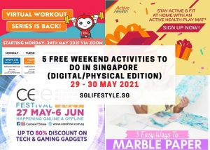 5 FREE Activities to do in Singapore this Weekend (29 – 30 May 2021)