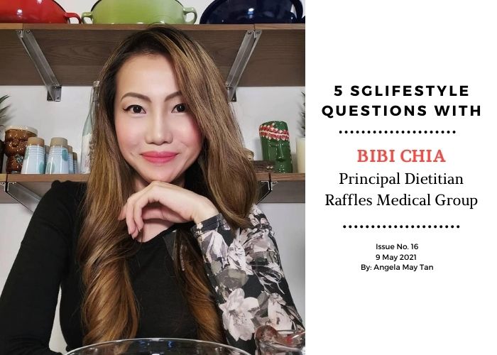 5 SG Lifestyle Questions with Bibi Chia Principle Dietician Raffles Medical Group_V2