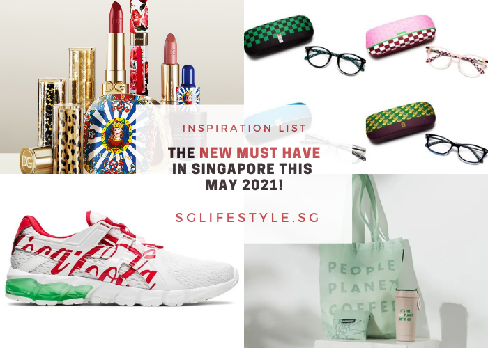 NEW MUST HAVE BUY IN SINGAPORE THIS MAY 2021