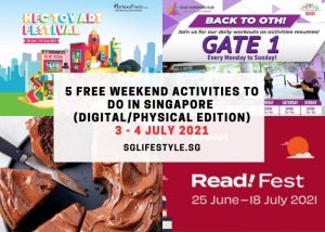 what to do in singapore 3-4 july 2021