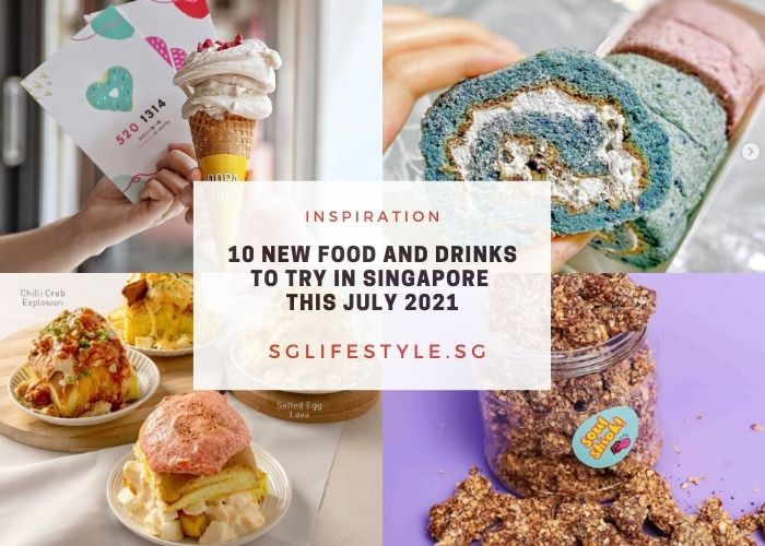 new food and drinks singapore july 2021