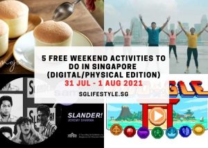 what to do singapore this weekend free 31 jul 1 aug