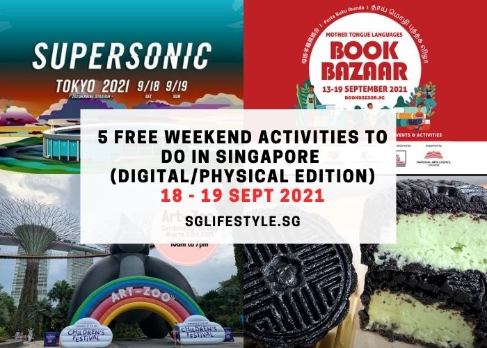 what to do singapore 18 - 19 sept 2021