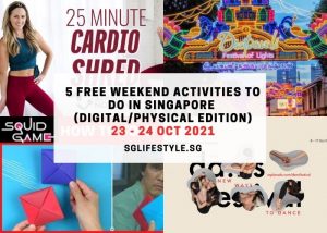 weekend activities singapore 23 - 24 oct 2021