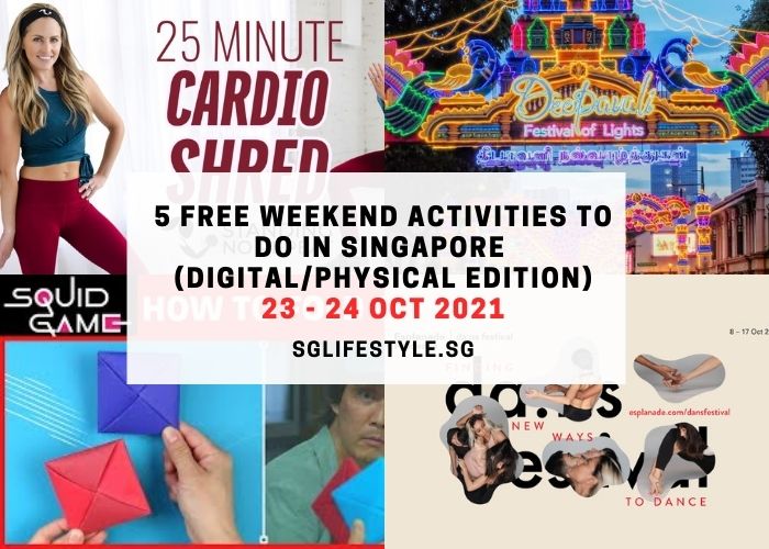 weekend activities singapore 23 - 24 oct 2021