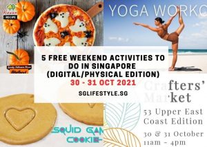 weekend what to do singapore 30 - 31 oct