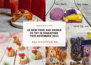 new food drinks singapore november 2021