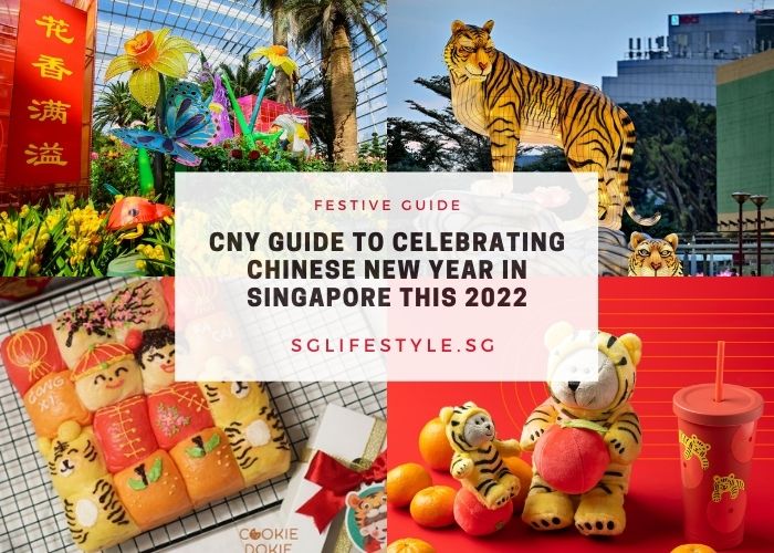 SG Lifestyle CNY Guide 2022
