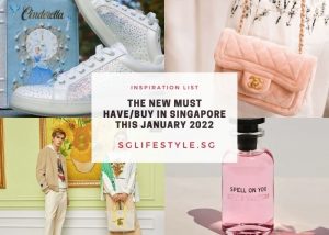 new must have singapore jan 2022