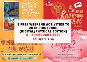 what to do singapore 5-6 feb 2022