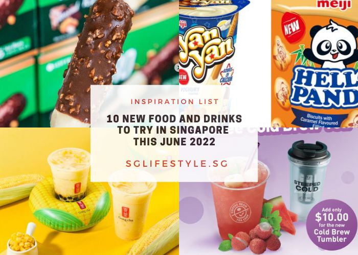 new food drinks singapore june 2022