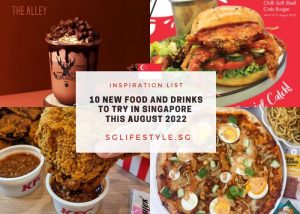 sglifestyle food and drinks aug 2022