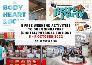 what to do in singapore for free 8-9 oct 2022
