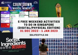 weekend activities singapore 31 dec - 1 jan 2023