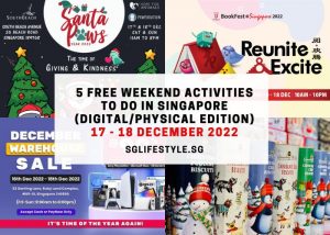 what to do singapore 17-18 dec 2022