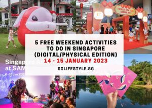 what to do singapore for free 14-15 jan 2023