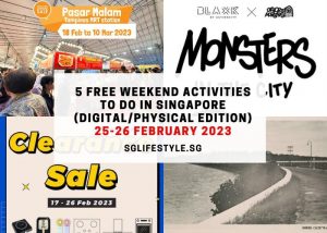 weekends singapore what to do 25-26 feb 2023