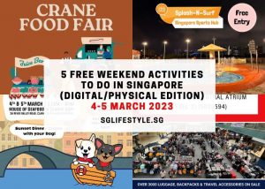 what to do in singapore this weekend 4-5 march 2023