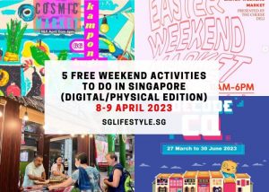 what to do singapore 8-9 april 2023