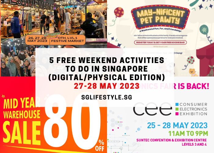 weekend activities singapore 27-28 may 2023