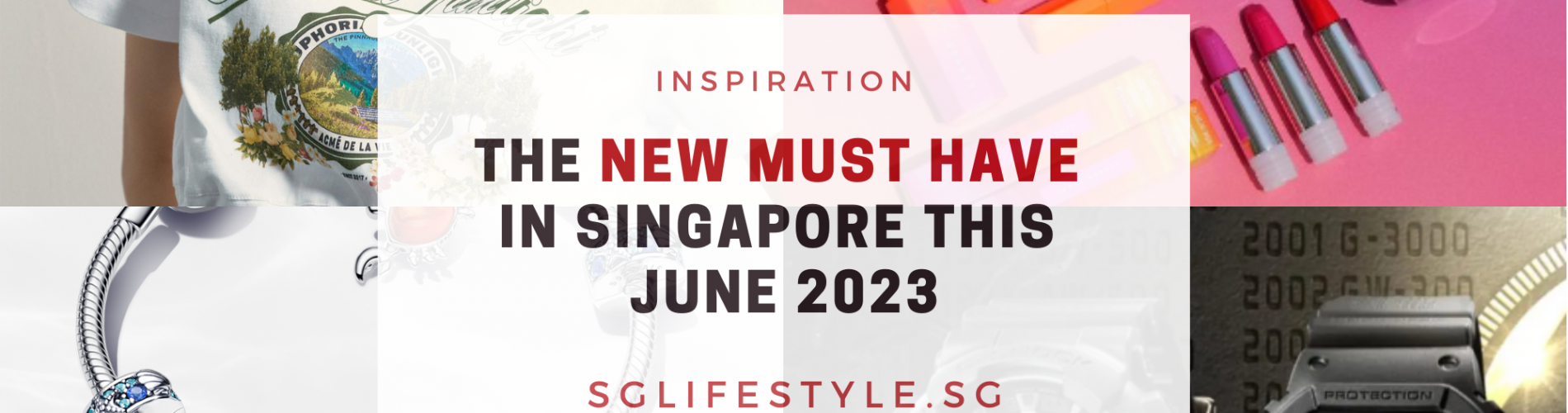 new must have singapore jun 2023