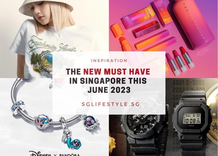 new must have singapore jun 2023