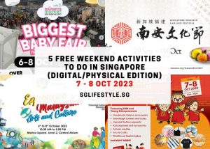 weekends what to do singapore 7-8 oct 2023