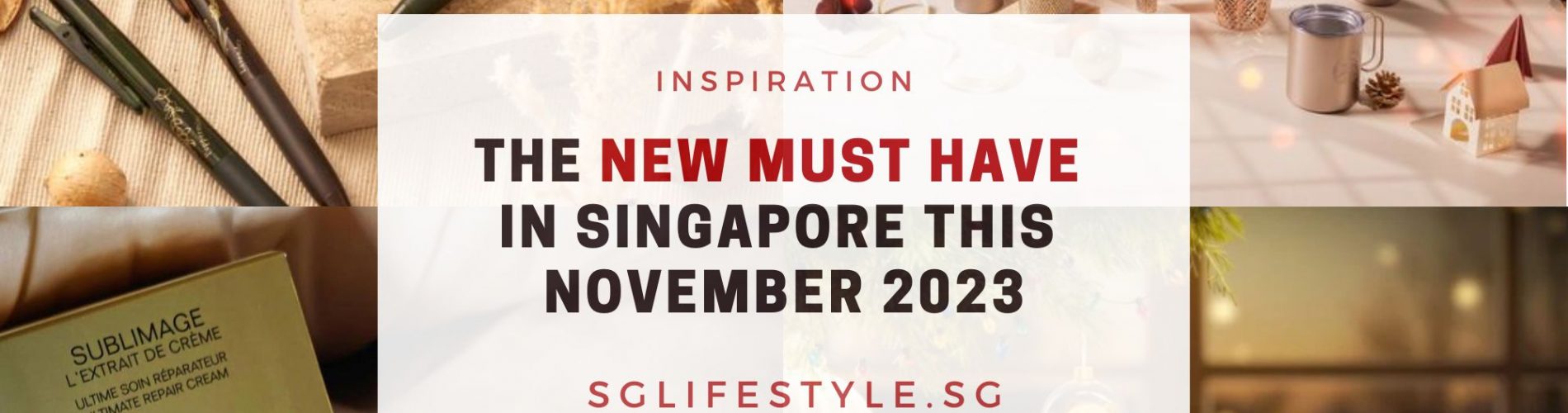 new must buy nov singapore 2023