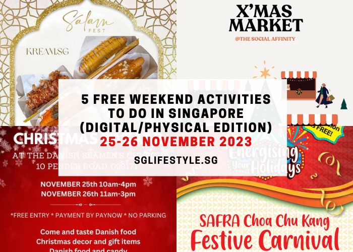 what to do singapore weekend 25-26 nov 2023