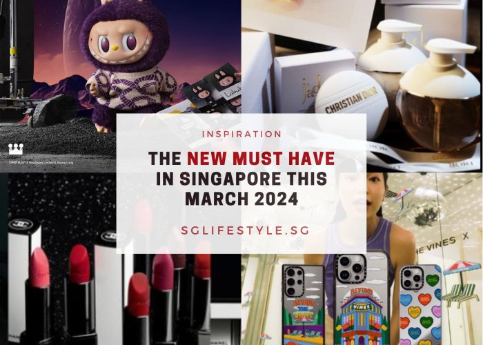 new must have singapore march 2024