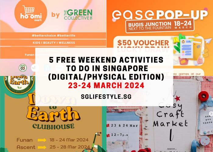 weekend activities singapore 23-24 march 2024