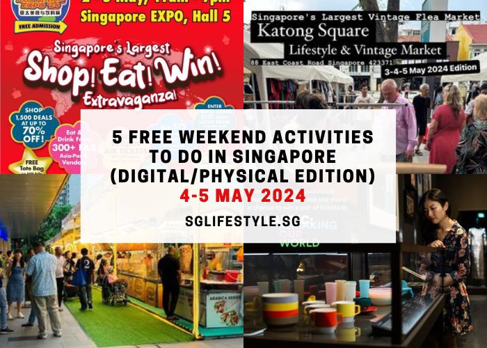what to do singapore 4-5 may 24