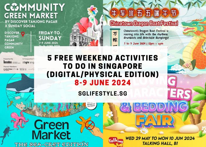 weekend what to do singapore 8-9 june 2024