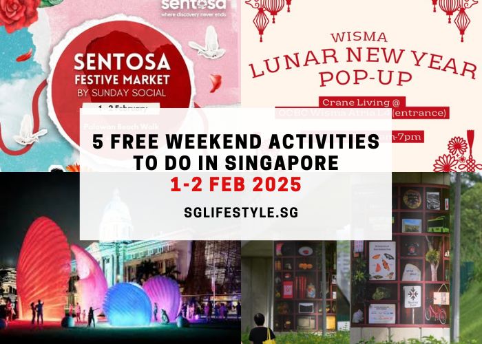 5 FREE Activities to do in Singapore this Weekend (1-2 february 2025)