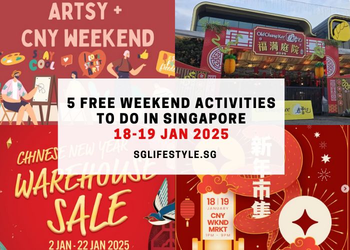 5 FREE Activities to do in Singapore this Weekend (18 – 19 January 2025)