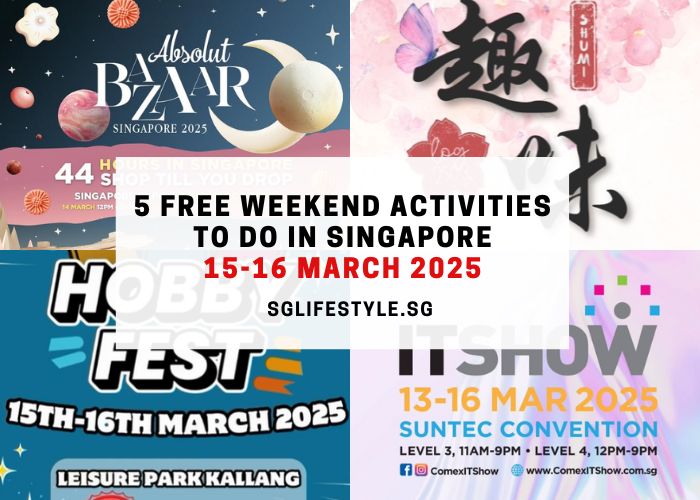 what to do singapore 15-16 mar 2025