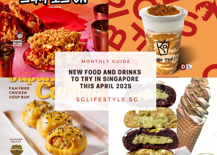 new food n drinks singapore april 2025
