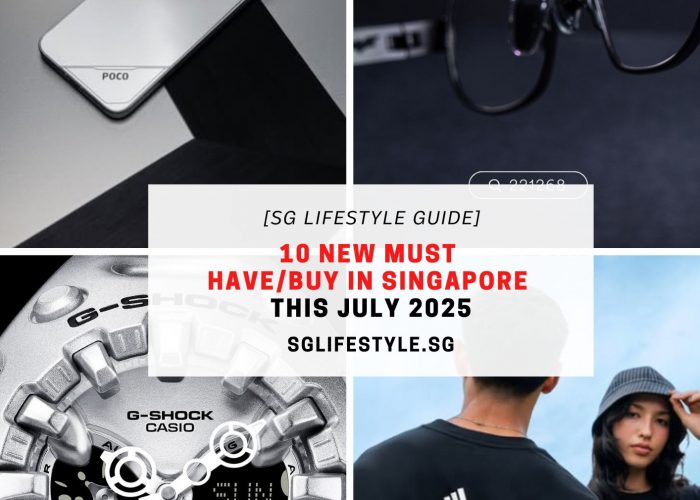 new must have singapore jul 2025