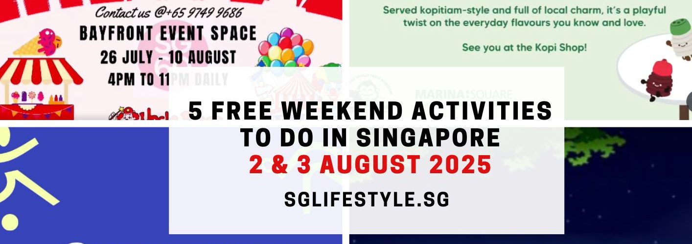 5 FREE Activities to do in Singapore this Weekend (2 – 3 August 2025)