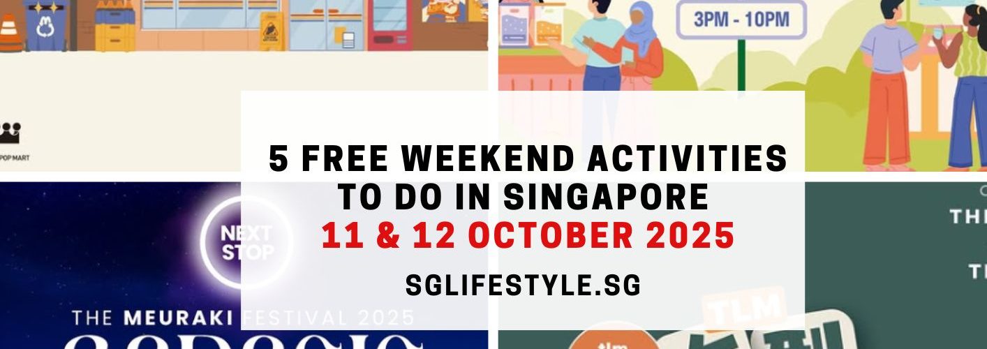 what to do singapore 11-12 oct 2025