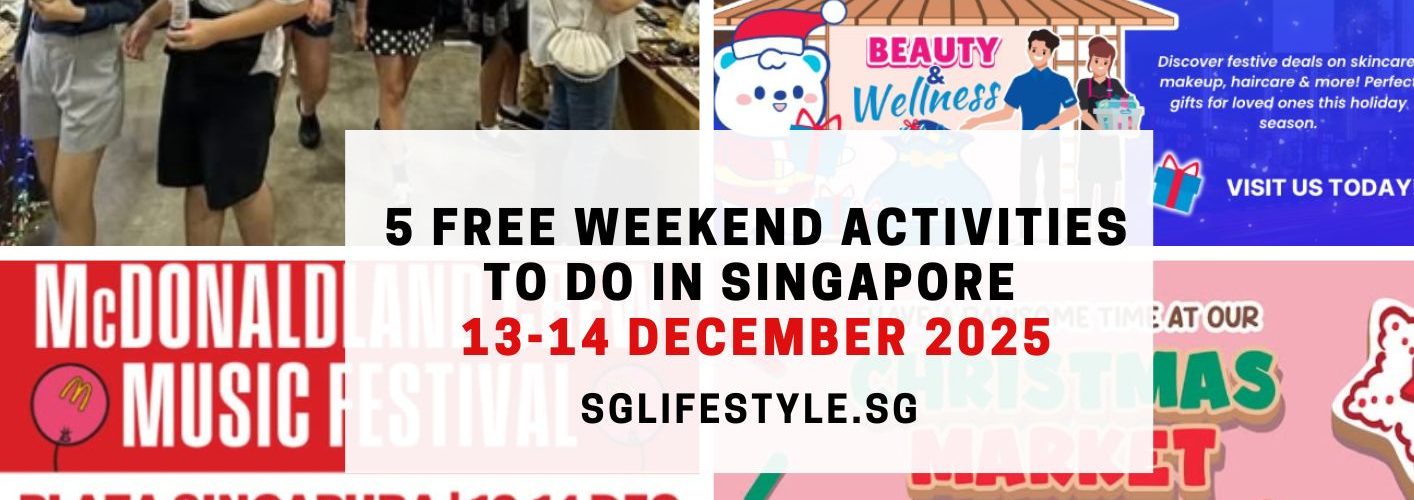 5 FREE Activities to do in Singapore this Weekend (13 – 14 December 2025)